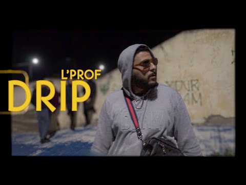 L’Prof - Drip (Official music video )
