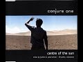 Conjure One - Center Of The Sun (Junkie XL Remix ...