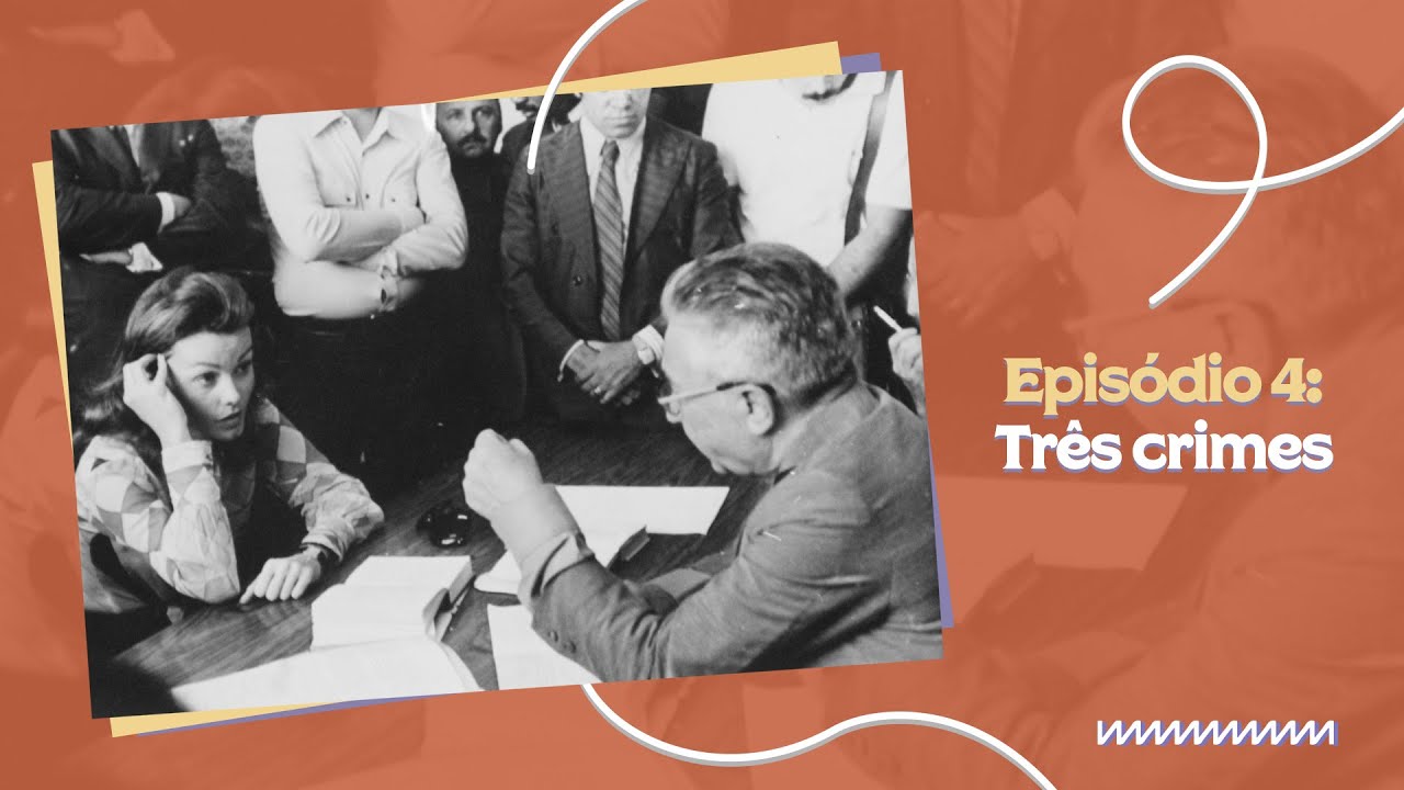 [Episódio] 4. Três crimes