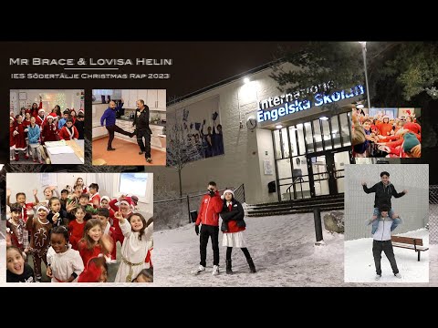 IES SÖDERTÄLJE CHRISTMAS RAP 2023 - Mr Brace Feat Lovisa Helin (Official Music Video)
