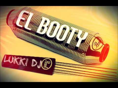 ELECTRO COLOMBIANO - A Mover El Booty - Lukki Dj