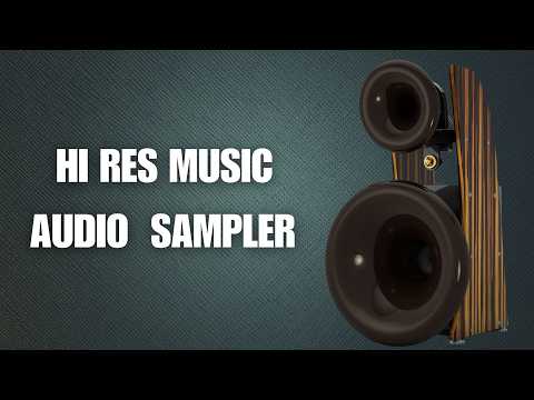 The Best Hi-Res Audio Experience | Audiophile 24-Bit FLAC Test