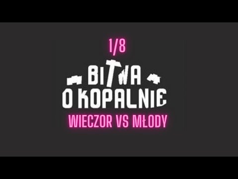 WIECZOR vs MŁODY | Bitwa o Kopalnię (1/8)