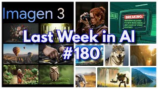 Last Week in AI #180 - Ideogram v2, Imagen 3, AI in 2030, Agent Q, SB 1047