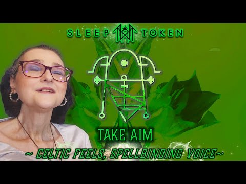 Sleep Token – “Take Aim” REACTION 🍀✨ | Celtic Magic & Vessel’s Beautiful Voice