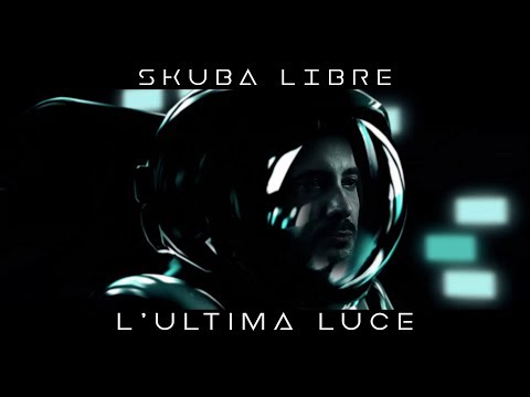 Skuba Libre - l'Ultima Luce (prod. Big Fish)