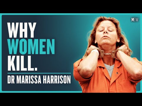 1 In 6 Serial Killers Are Women, Here's Why - Dr Marissa Harrison
