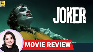 Joker | Hollywood Movie Review by Anupama Chopra | Joaquin Phoenix | Todd Phillips