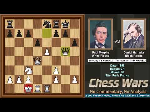 Paul Morphy VS Daniel Harrwitz - 1858 Game 2 of 8