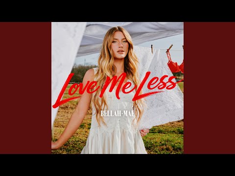 Love Me Less