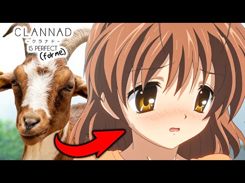 Why CLANNAD is Forever the GOAT
