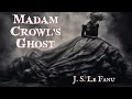 Madam Crowl’s Ghost - A Haunting Tale of Betrayal and Revenge