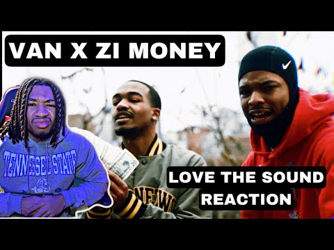 HE STAY DROPPIN🔥! VAN X ZI-MONEY - LOVE THE SOUND REACTION @daman_van @therealzi-money4120