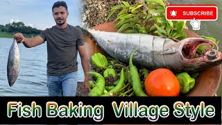 Fish Baking Village Style 😋👌
