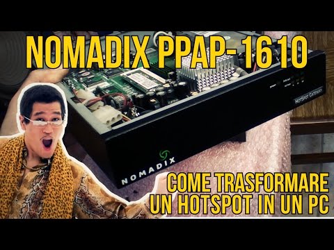 Nomadix PPAP-1610 Come trasformare un Hotspot in un PC