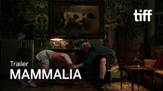 MAMMALIA Trailer | TIFF 2026