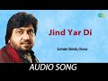 Jind Yar Di Surinder Shinda Old Punjabi Songs Punjabi Songs 2022