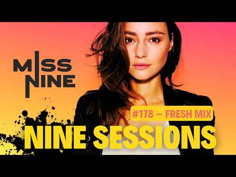 Miss Nine Presents Nine Sessions #178  | Deep Progressive House Journey (with visuals)