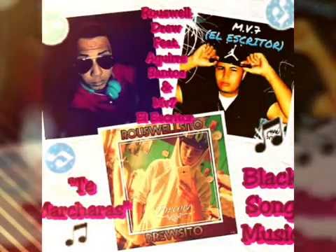 Te Marcharas - Rouswell Drew Ft. Aguirre Santo Y Mv7 (New Song 2016)