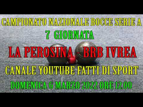 Bocce : Promo La Perosina - BRB Ivrea Campionato Serie A 2022