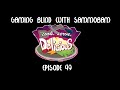 Cook Serve Delicious Episode 49 All The Ham Gaming Blind With SammoBam