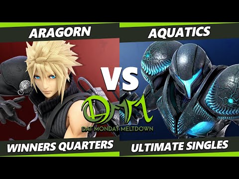 DAT Monday Meltdown 224 Winners Quarters - Aragorn (Cloud) Vs. Aquatics (Dark Samus) SSBU Ultimate