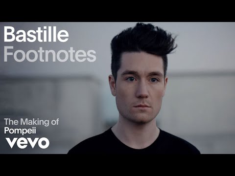 Bastille - The Making Of 'Pompeii' | Vevo Footnotes