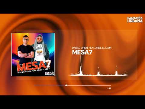 DANILO ORSINI feat. Ariel El Leon - MESA7
