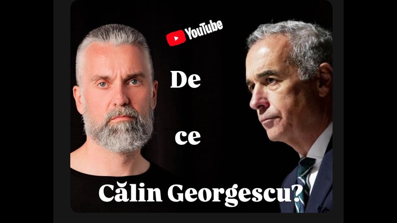 De ce îl aleg pe omul Călin Georgescu