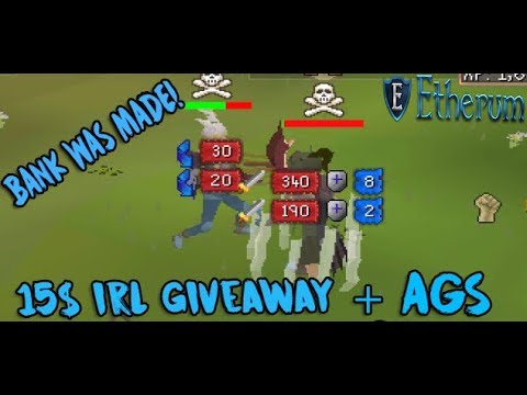 Etherum RSPS | PKING BANK | AGS + 15$ IRL MONEY GIVEAWAY!
