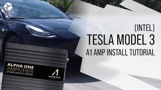 Alpha One Amplifier for Tesla Model 3 (Intel) – Installation Tutorial