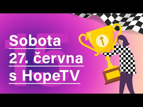 Prožijte sobotu s námi 15 (27. června 2020)