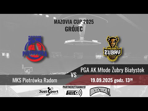 MKS Piotrówka Radom -PGE Akademia Koszykówki Młode Żubry Białystok