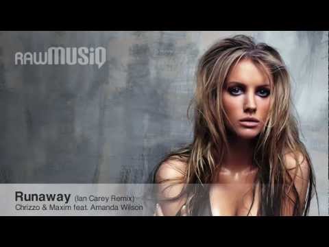 Runaway (Ian Carey Remix) - Chrizzo & Maxim feat. Amanda Wilson
