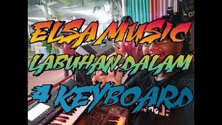 Download lagu 4 KEYBOARD SPECIAL ELSA MUSIC LIVE LABUHAN DALAM mp3 Download lagu 4 KEYBOARD SPECIAL ELSA MUSIC LIVE LABUHAN DALAM mp3