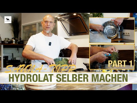 Sauna - Hydrolat selber herstellen: Kieferhydrolat für Sauna & Aromatherapie - Teil 1