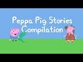 Peppa Pig Stories Compilation 3