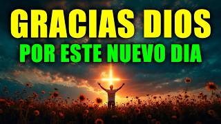 ORACIÓN DE LA MAÑANA CON GRATITUD, FE Y CONFIANZA EN DIOS PARA COMENZAR EL DÍA