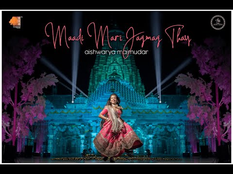 Maadi Mari Zagmag Thay ✨ | Aishwarya Majmudar | Gujarat Tourism