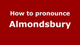 How to pronounce Almondsbury