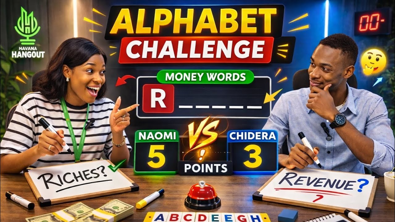 Alphabet Challenge: Naomi vs Chidera Money Word Showdown