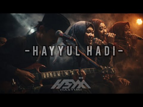 HAYYUL HADI - Hasyimi [Official Live Video]