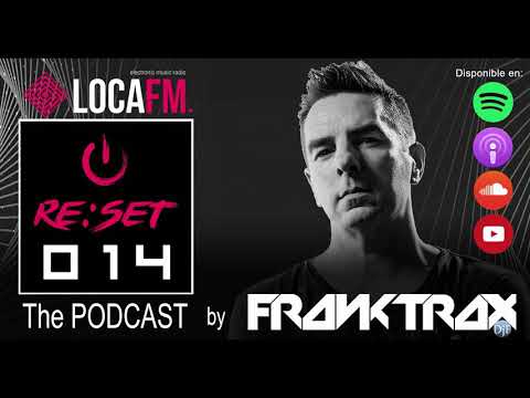 RE:SET 014 BY FRANK T.R.A.X. (21/12/2019) @ LOCAFM #FRANKTRAX #RESET #LOCAFM #TRANCE #TRANCEFAMILY