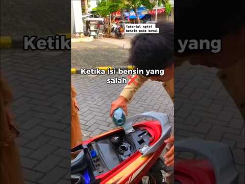 Cara isi bensin yang benar🫵😳. #shortvideo #modifikasimotor #otomotif
