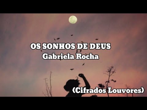 O Sonho De José - Gabriela Rocha