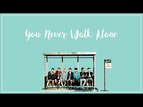 BTS (방탄소년단) – A Supplemental Story: You Never Walk Alone