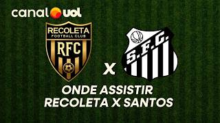 RECOLETA X SANTOS: ONDE ASSISTIR À TRANSMISSÃO AO VIVO DO JOGO E HORÁRIO PELA SUL-AMERICANA