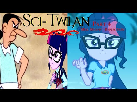 "Sci-Twilan" Part 4 - Mrs. Meany / ♪ Reflection ♪