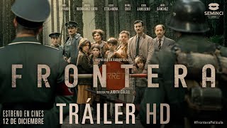 Frontera - Tràiler oficial