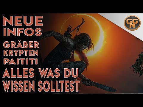 Shadow of the Tomb Raider Guide - Neue Infos von den Entwicklern - Alles was du wissen solltest